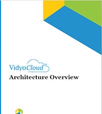 VidyoCloud Architecture Overview